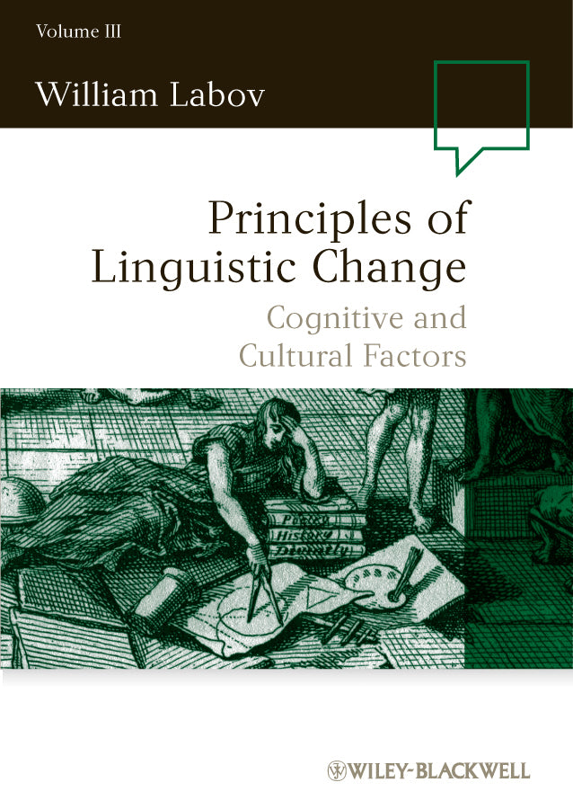 Principles of Linguistic Change, Volume 3; Cognitive and Cultural Factors (Paperback / softback) 9781405112147
