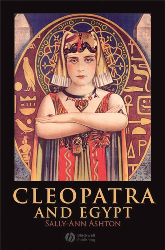 Cleopatra and Egypt (Paperback / softback) 9781405113908