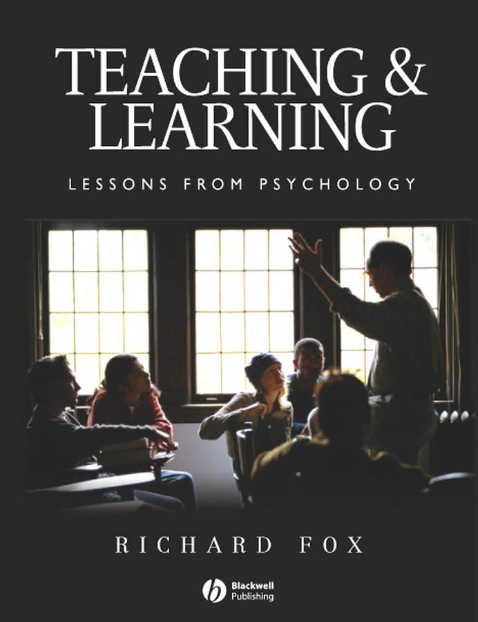 Teaching and Learning; Lessons from Psychology (Hardback) 9781405114868