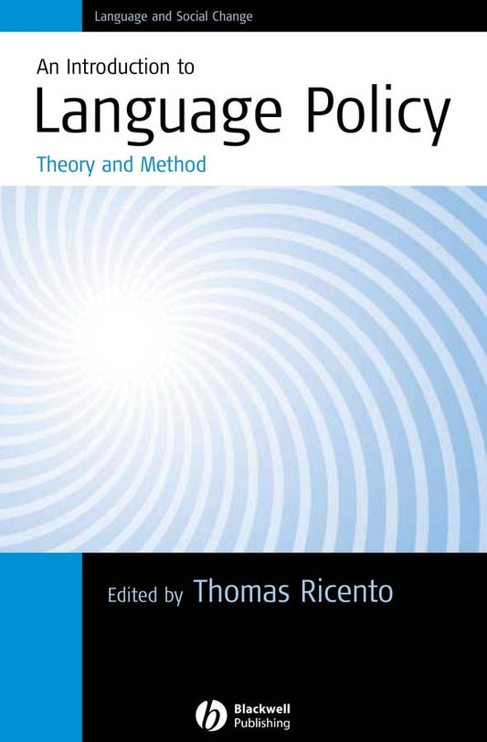 An Introduction to Language Policy; Theory and Method (Paperback / softback) 9781405114981
