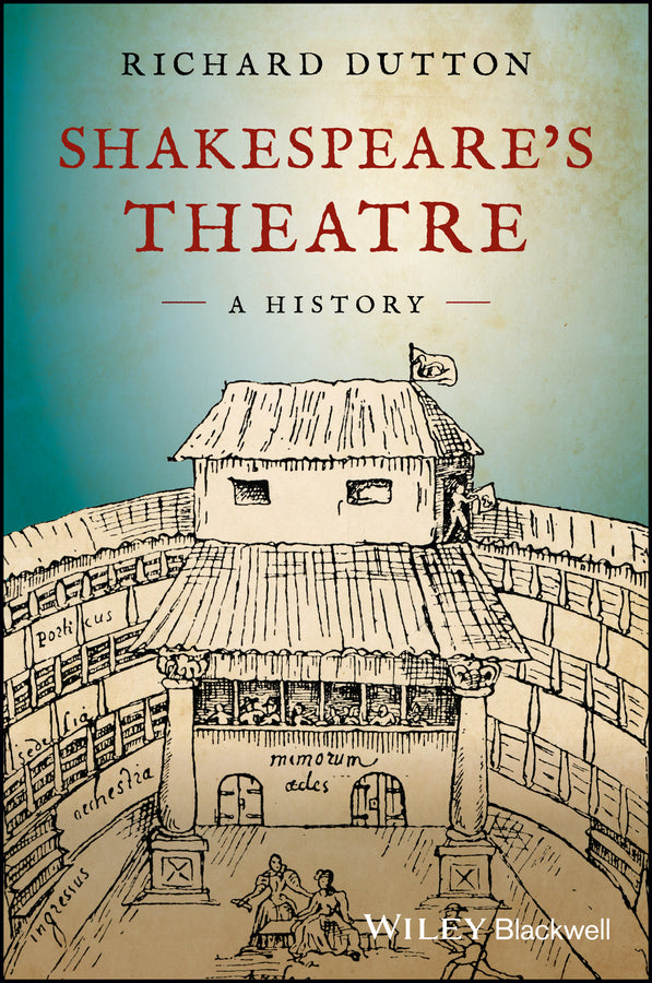 Shakespeare's Theatre: A History (Hardback) 9781405115131