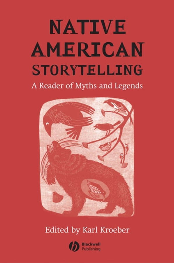 Native American Storytelling; A Reader of Myths and Legends (Paperback / softback) 9781405115421