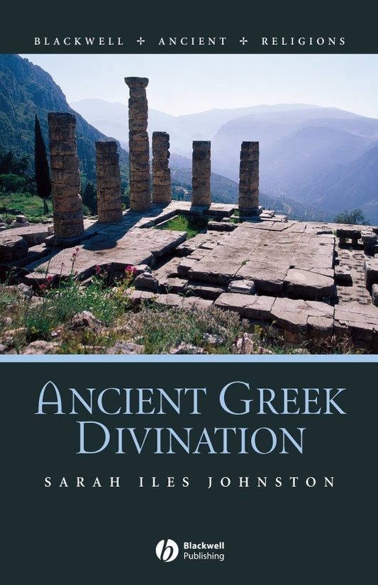 Ancient Greek Divination (Paperback / softback) 9781405115735