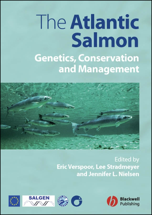 The Atlantic Salmon; Genetics, Conservation and Management (Hardback) 9781405115827