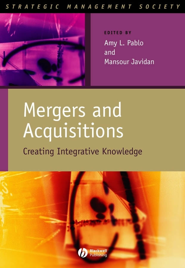 Mergers and Acquisitions; Creating Integrative Knowledge (Hardback) 9781405116237