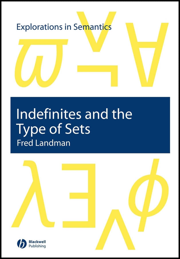 Indefinites and the Type of Sets (Hardback) 9781405116305