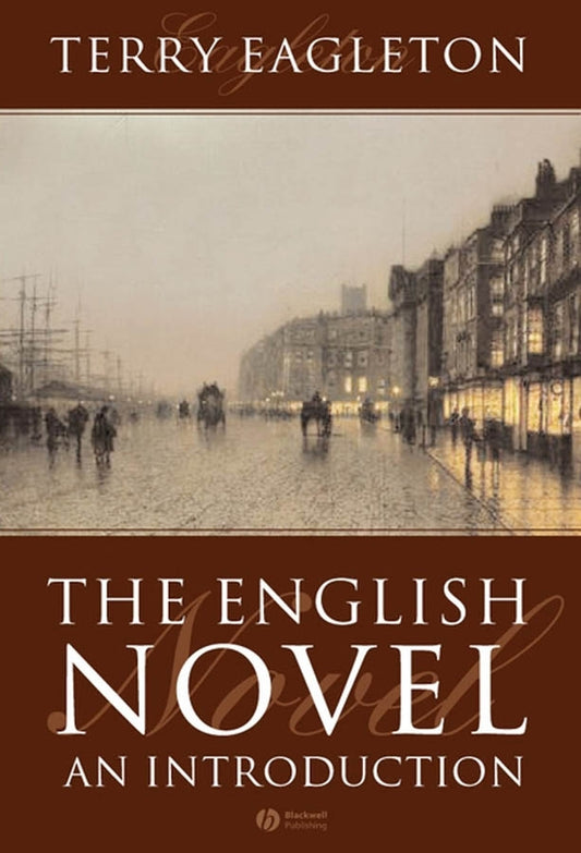 The English Novel; An Introduction (Paperback / softback) 9781405117074