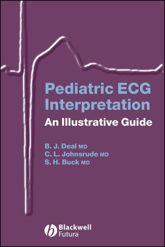 Pediatric ECG Interpretation; An Illustrative Guide (Spiral bound) 9781405117302