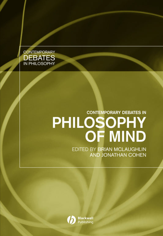 Contemporary Debates in Philosophy of Mind (Hardback) 9781405117609