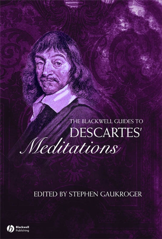 The Blackwell Guide to Descartes' Meditations (Paperback / softback) 9781405118743