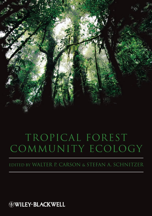Tropical Forest Community Ecology (Paperback / softback) 9781405118972