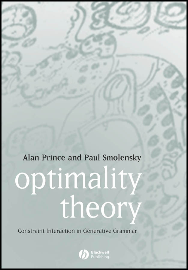 Optimality Theory; Constraint Interaction in Generative Grammar (Hardback) 9781405119320