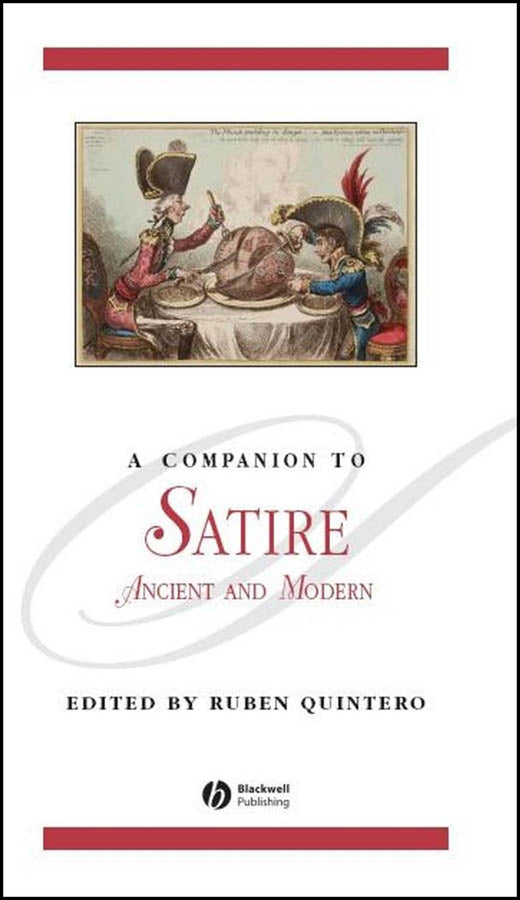 A Companion to Satire; Ancient and Modern (Hardback) 9781405119559