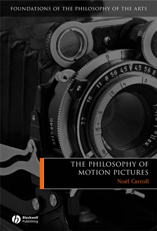 The Philosophy of Motion Pictures (Hardback) 9781405120241