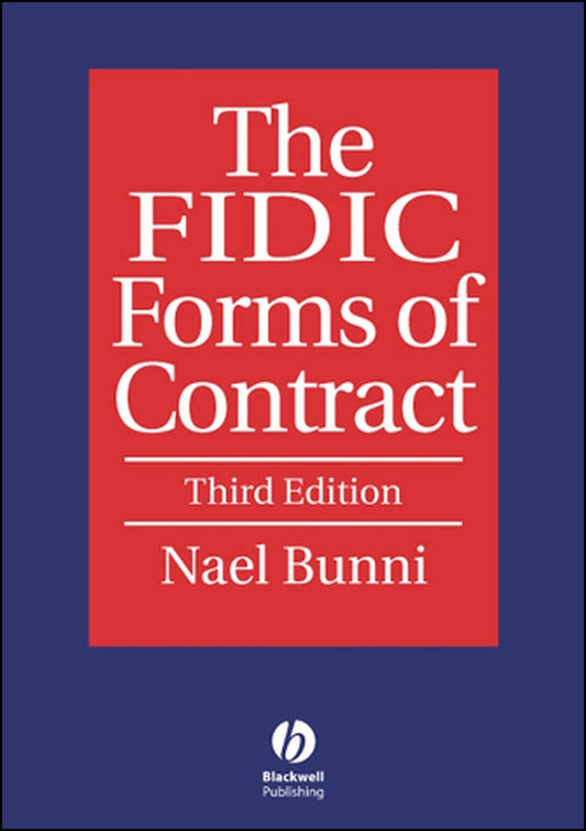 The FIDIC Forms of Contract (Hardback) 9781405120319