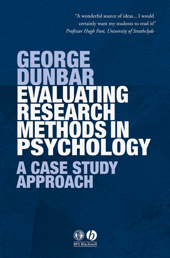 Evaluating Research Methods in Psychology; A Case Study Approach (Hardback) 9781405120746