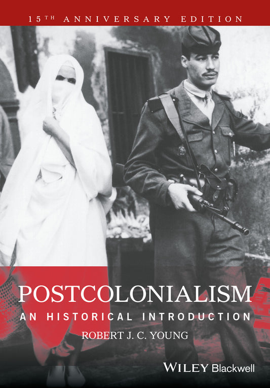 Postcolonialism; An Historical Introduction (Paperback / softback) 9781405120944