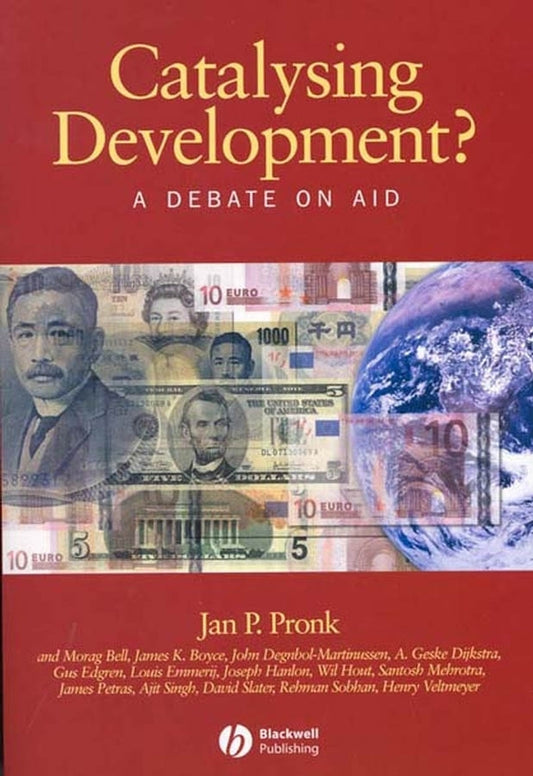 Catalysing Development?; A Debate on Aid (Paperback / softback) 9781405121194