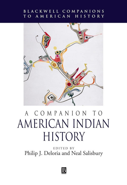 A Companion to American Indian History (Paperback / softback) 9781405121316
