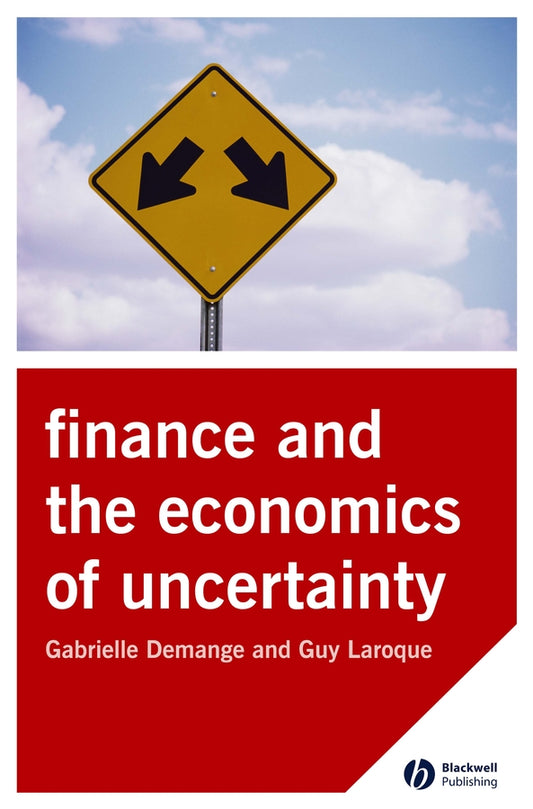 Finance and the Economics of Uncertainty (Hardback) 9781405121385