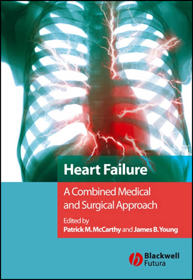 Heart Failure; A Combined Medical and Surgical Approach (Hardback) 9781405122030