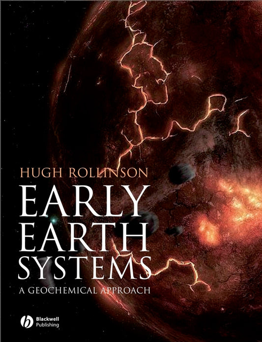 Early Earth Systems; A Geochemical Approach (Paperback / softback) 9781405122559