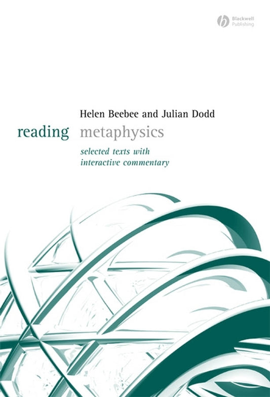 Reading Metaphysics; Selected Texts with Interactive Commentary (Paperback / softback) 9781405123679