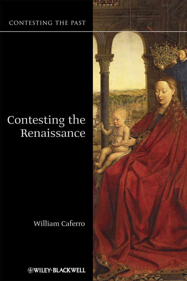 Contesting the Renaissance (Paperback / softback) 9781405123709