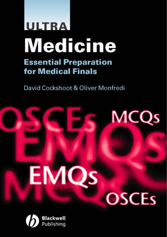 Ultra Medicine; Essential Preparation for Medical Finals (Paperback / softback) 9781405124034