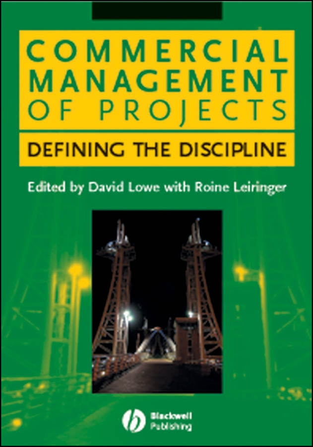 Commercial Management of Projects; Defining the Discipline (Hardback) 9781405124508