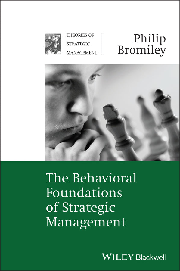 The Behavioral Foundations of Strategic Management (Hardback) 9781405124713