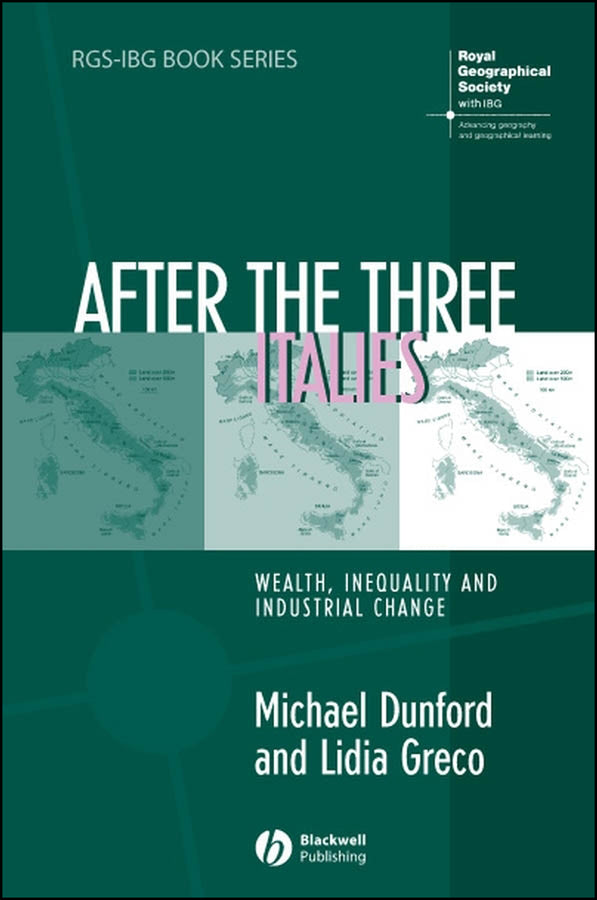 After the Three Italies; Wealth, Inequality and Industrial Change (Hardback) 9781405125208