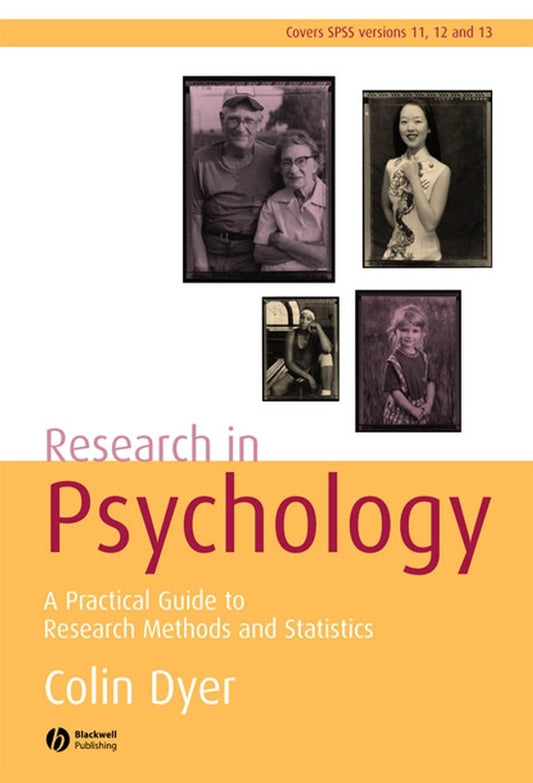 Research in Psychology; A Practical Guide to Methods and Statistics (Paperback / softback) 9781405125260