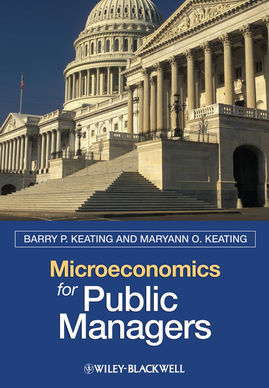 Microeconomics for Public Managers (Paperback / softback) 9781405125444