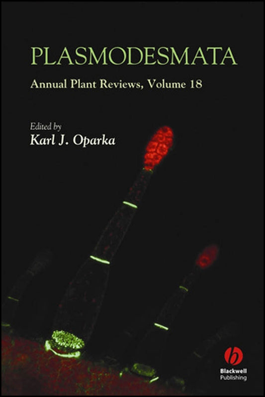 Annual Plant Reviews, Plasmodesmata (Hardback) 9781405125543