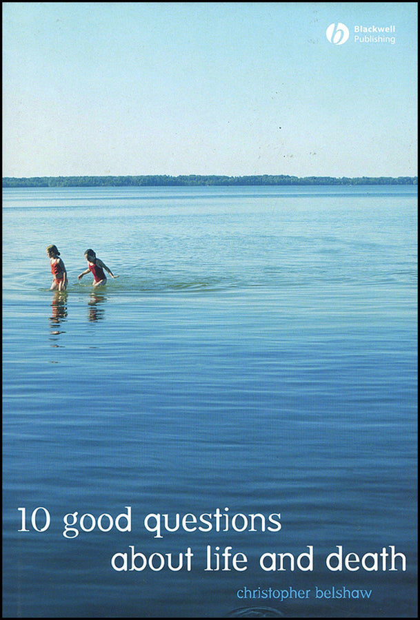 10 Good Questions About Life And Death (Hardback) 9781405125772