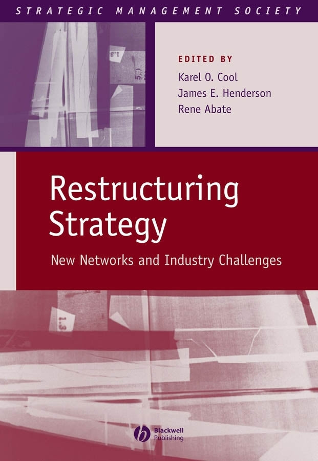 Restructuring Strategy; New Networks and Industry Challenges (Hardback) 9781405126014