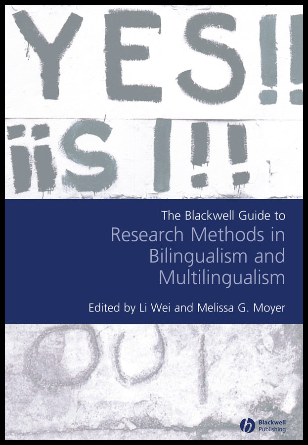 The Blackwell Guide to Research Methods in Bilingualism and Multilingualism (Hardback) 9781405126076
