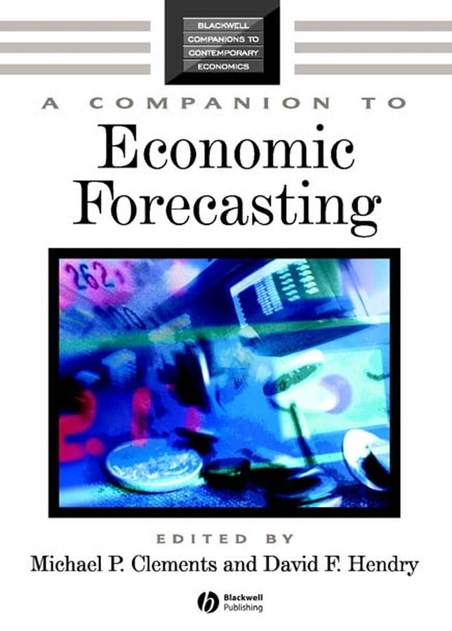 A Companion to Economic Forecasting (Paperback / softback) 9781405126236