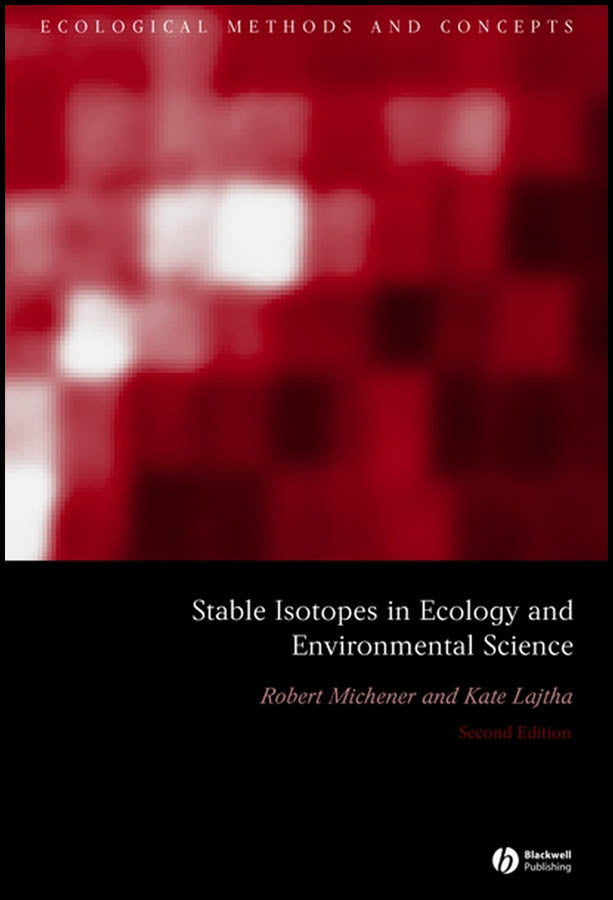 Stable Isotopes in Ecology and Environmental Science (Paperback / softback) 9781405126809