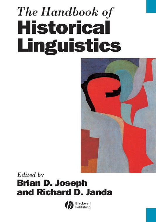 The Handbook of Historical Linguistics (Paperback / softback) 9781405127479