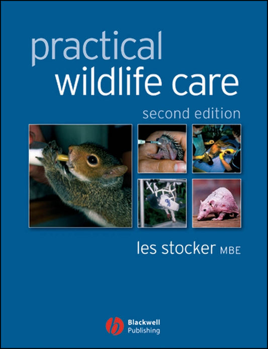 Practical Wildlife Care (Paperback / softback) 9781405127493