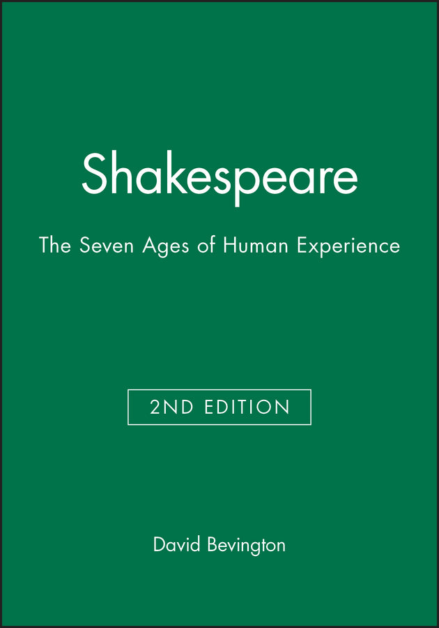 Shakespeare; The Seven Ages of Human Experience (Paperback / softback) 9781405127530