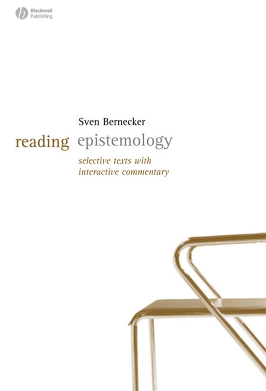 Reading Epistemology; Selected Texts with Interactive Commentary (Paperback / softback) 9781405127646