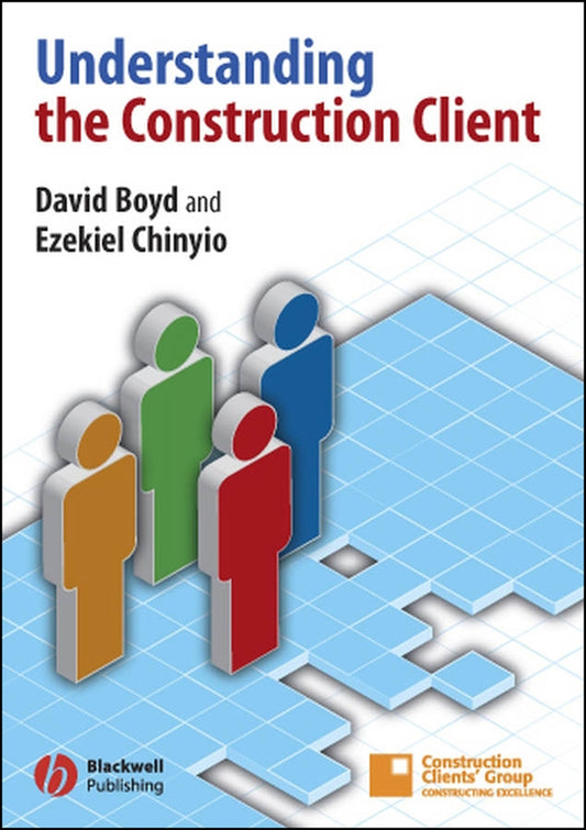 Understanding the Construction Client (Paperback / softback) 9781405129787