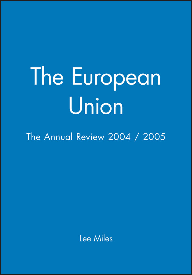 The European Union; The Annual Review 2004 / 2005 (Paperback / softback) 9781405129862