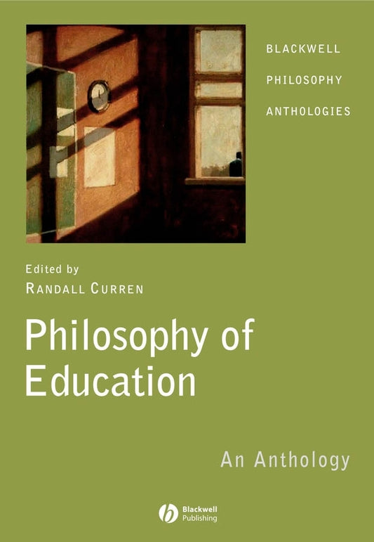 Philosophy of Education; An Anthology (Hardback) 9781405130226