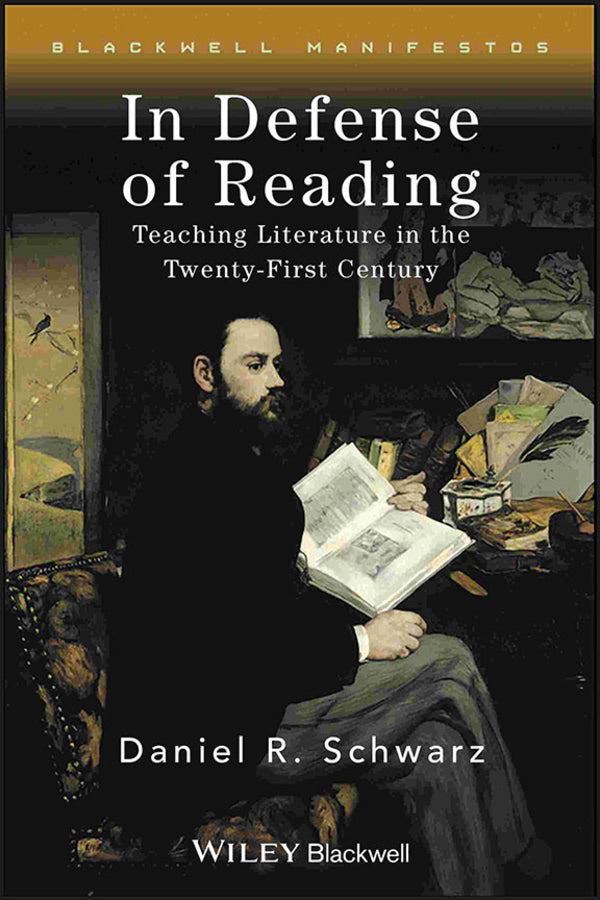 In Defense of Reading; Teaching Literature in the Twenty-First Century (Paperback / softback) 9781405130998