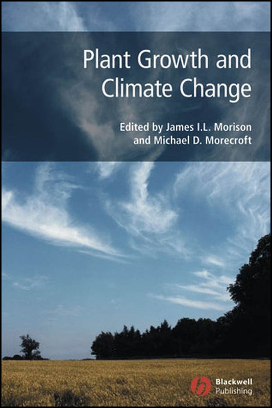 Plant Growth and Climate Change (Hardback) 9781405131926