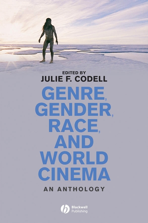 Genre, Gender, Race and World Cinema; An Anthology (Paperback / softback) 9781405132336